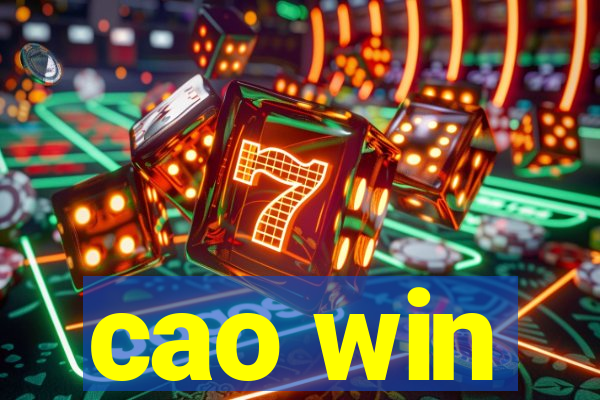 cao win